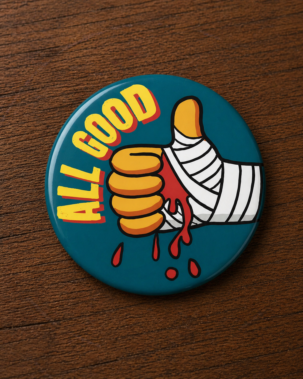ALL GOOD Badge Magnet | Funny Corporate Gift | Corporat Comics