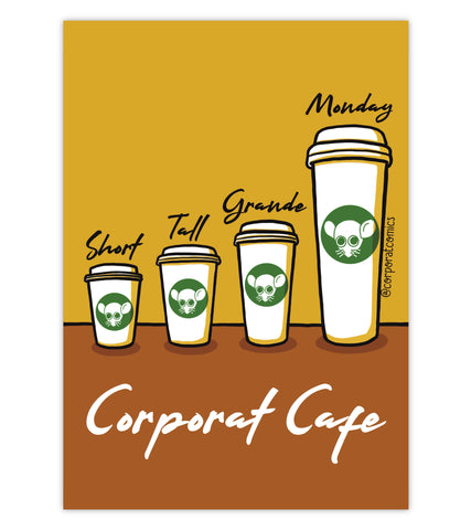 Corporat Cafe - Poster (Desk / Wall)