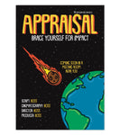 Appraisal (Brace Yourself) - Poster (Desk / Wall)