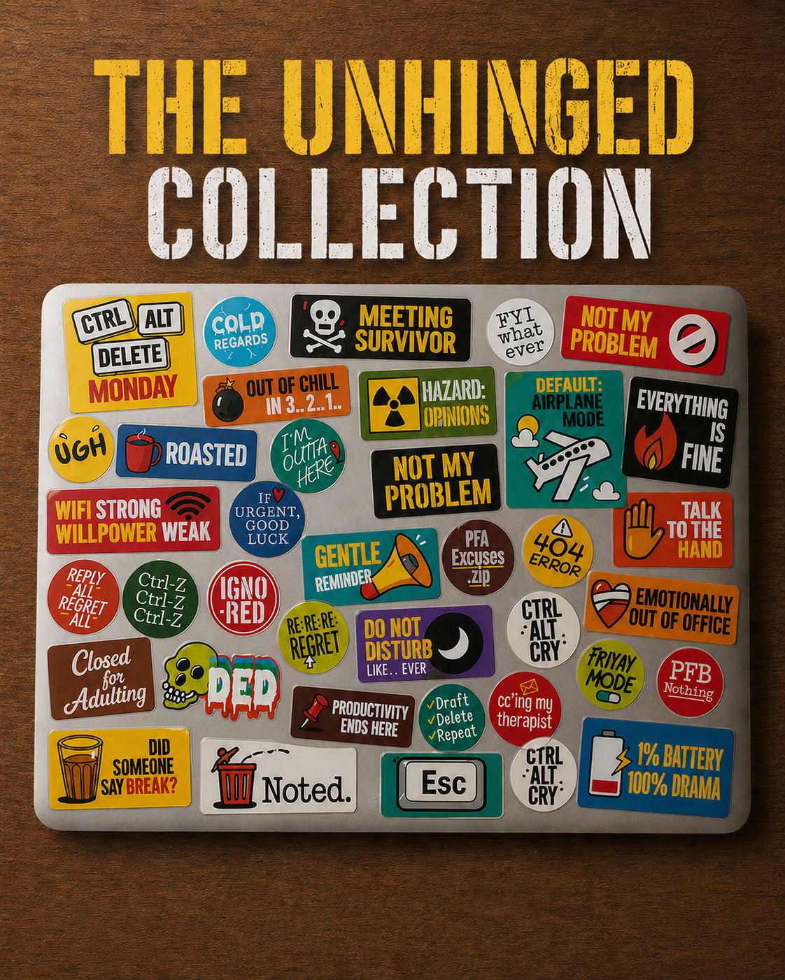 The Unhinged Collection | Complete Sticker Bundle (All 3 Sheets) | Funny Corporate Gift | Corporat Comics