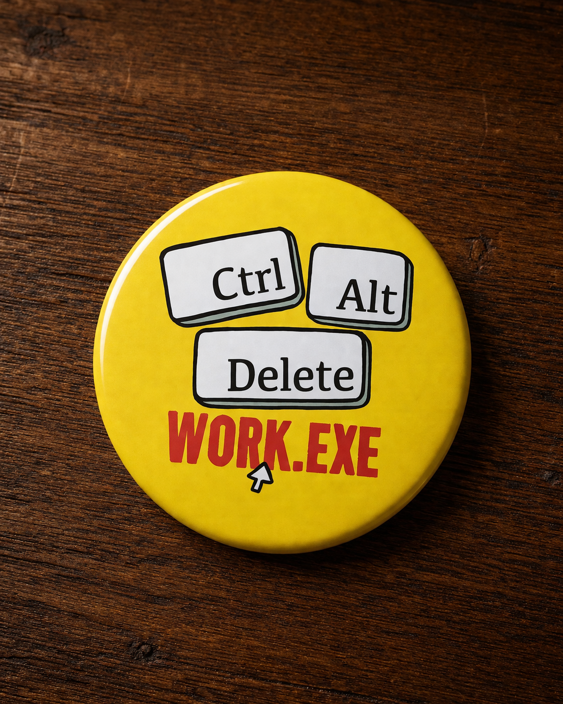 CTRL ALT DELETE WORK Badge Magnet | Funny Corporate Gift | Corporat Comics