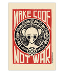 Make Code Not War - Poster (Desk / Wall)