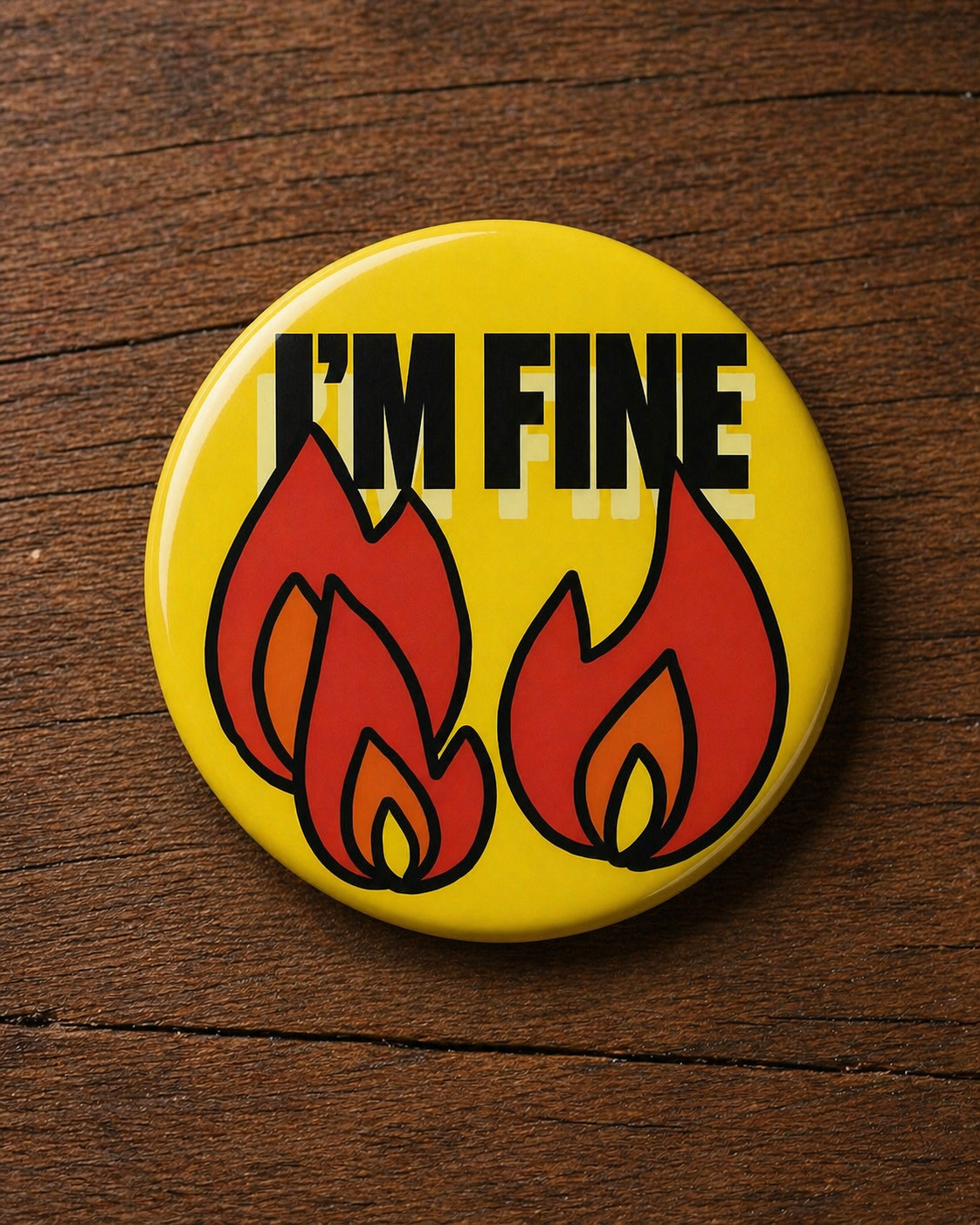 I'M FINE Badge Magnet | Funny Corporate Gift | Corporat Comics