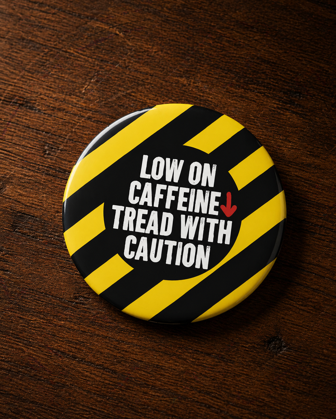 LOW ON CAFFEINE Badge Magnet | Funny Corporate Gift | Corporat Comics
