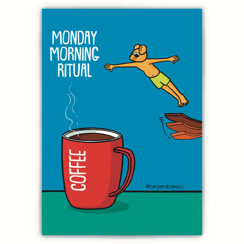 Monday Morning Ritual - Poster (Desk / Wall)