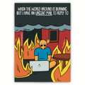 WORLD AROUND BURNING Poster | Funny Office Poster | Corporat Comics